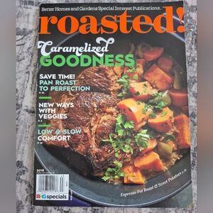 Roasted! Caramelized Goodness Cookbook Magazine